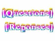 Questions/Reponces