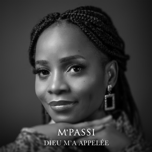 M'Passi chante Dieu M'a Appelée, son album gospel