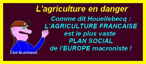 Le peuple français doit défendre son agriculture!