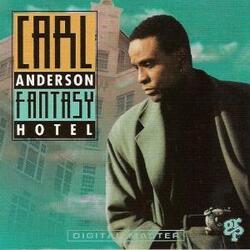 Carl Anderson - Fantasy Hotel - Complete CD