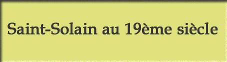 - 1808- 1859. Histoire de Saint-Solen au travers de ses premiers Conseils municipaux