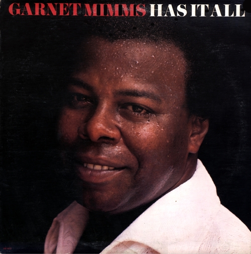 Garnet Mimms : Album " Has It All " Arista Records AB-4153 [ US ] en 1977
