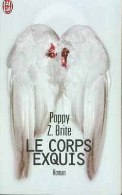 Poppy Z. Brite : Le corps exquis 