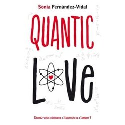 Quantic Love -  Sonia Fernández-Vidal