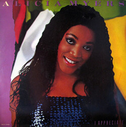 Alicia Myers - I Appreciate - Complete LP