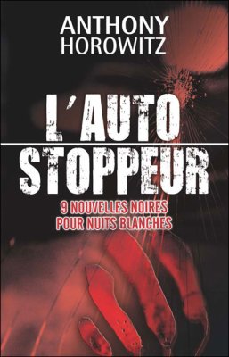 Anthony Horowitz : L'auto stoppeur