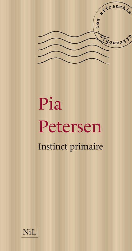 Instinct primaire Pia Petersen