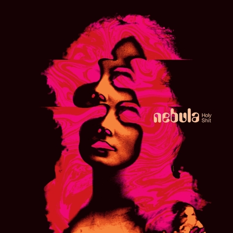 NEBULA - Les détails du nouvel album Holy Shit