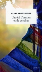 Un été d'amour et de cendres, Aline APOSTOLSKA