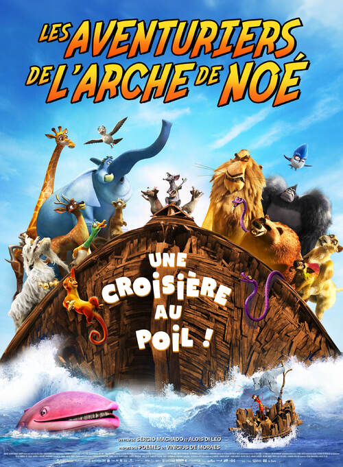 Découvrez la bande-annonce du film d'animation "LES AVENTURIERS DE L'ARCHE DE NOE" - Le 10 avril 2024 au cinéma
