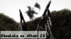 Shoukoku no Altair 20