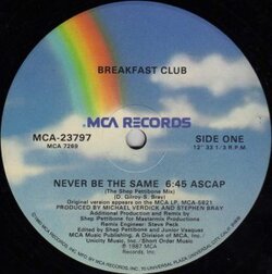 Breakfast Club - Never Be The Same