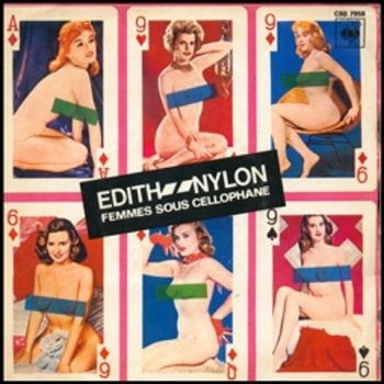 Edith Nylon - Femmes Sous Cellophane