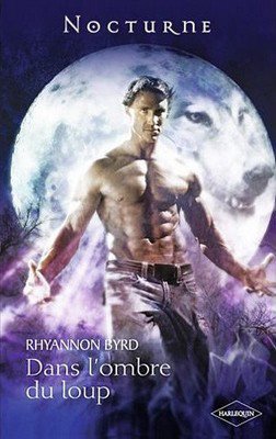 La légende des loups de Rhyannon Byrd