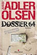 Dossier 64 - Jussi Adler-Olsen -