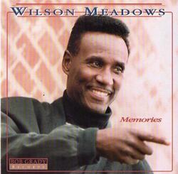 Wilson Meadows - Memories - Complete CD