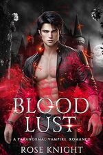 Blood ... de Rose Knight