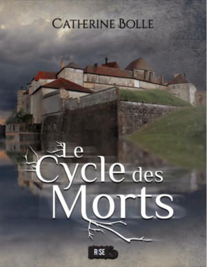 Chronique du roman {Le cycle des morts}