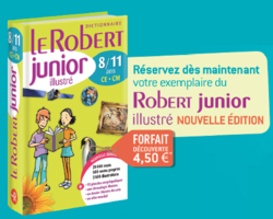 Dictionnaires le Robert Junior et Benjamin à 4,50€ 7oioZbgfzEswGvMRvpJBdiM8sDE@250x200
