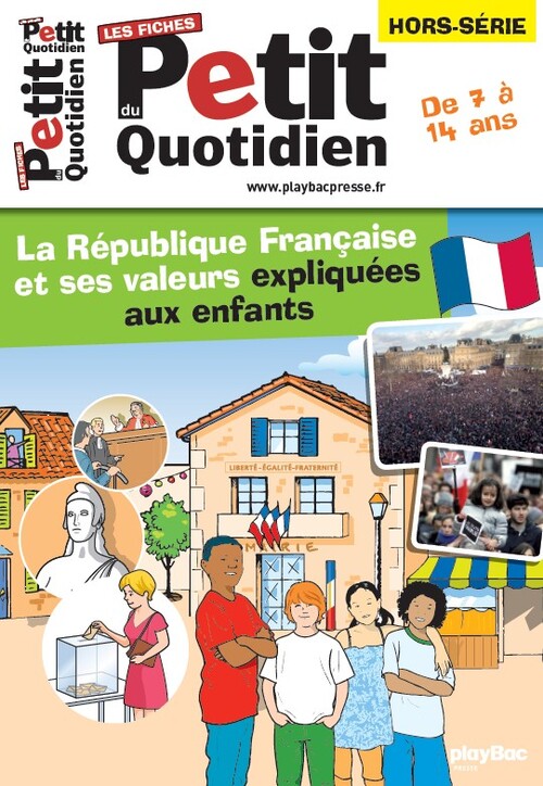La République Française et ses valeurs expliquées aux enfants