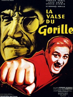 LA VALSE DU GORILLE BOX OFFICE FRANCE 1959 AFFICHE DE YVES THOS