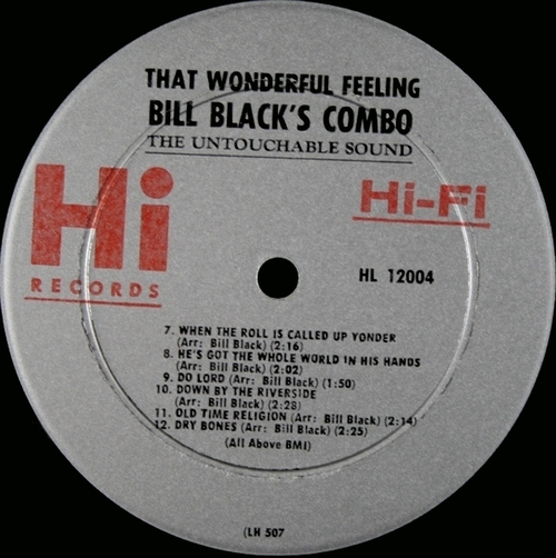 Bill Black's Combo : Album " That Wonderful Feeling " Hi Records SHL 32004 [ US ]