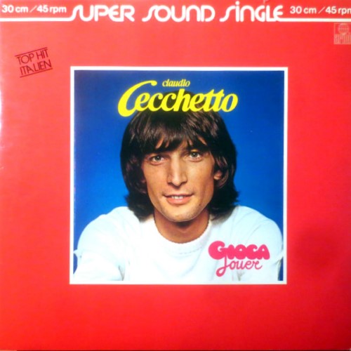 Claudio Cecchetto - Gioca Jouer (1981)