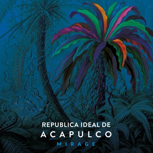 En voyage à la Republica Ideal de Acapulco