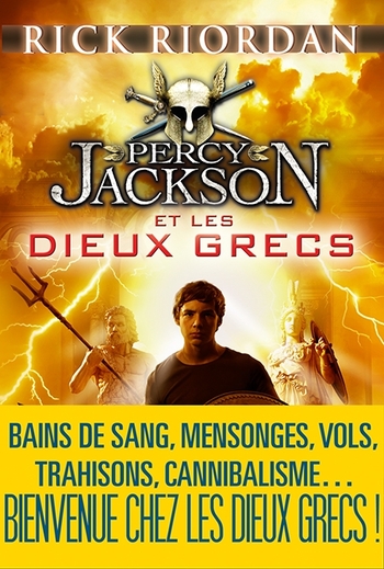 Percy Jackson et les Dieux grecs - Rick Riordan