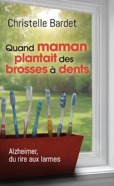 Quand maman plantait des roses à dents de Catherine Bardet 