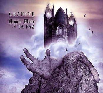DOOGIE WHITE & LA PAZ_Granite