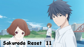 Sakurada Reset 11
