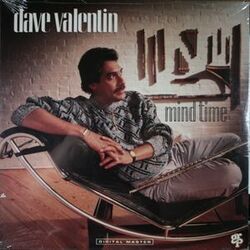 Dave Valentin - Mind Time - Complete LP