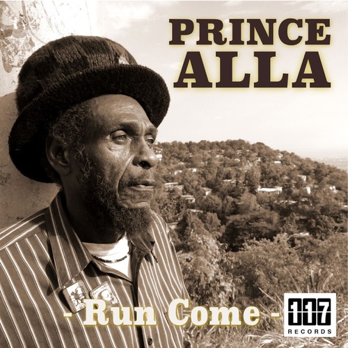 Prince Alla - Run Come (2016) [Reggae]