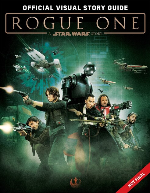 La grande « story » de Star Wars Rogue One.