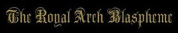 The Royal Arch Blaspheme_logo