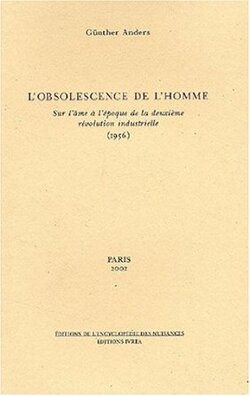 L'obsolescence de l'homme (Gunter ANDERS)