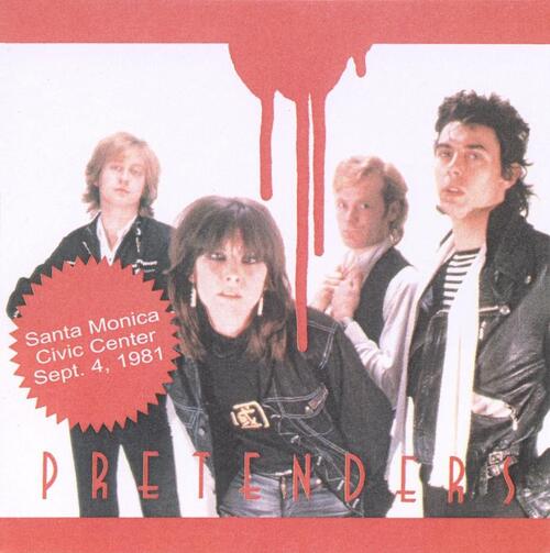 Le choix des lecteurs # 36 : The Pretenders - Santa Monica - FM - 14 Septembre 1981