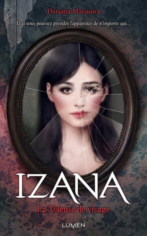 [L.N] Izana – La voleuse de visage