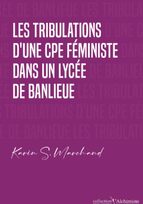 Les tribulations d'une CPE féministe dans un lycée de banlieue