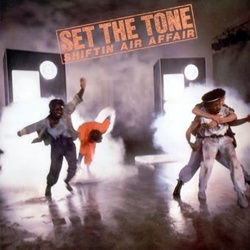 Set The Tone - Shiftin' Air Affair - Complete LP
