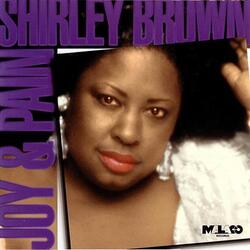 Shirley Brown - Joy & Pain - Complete CD
