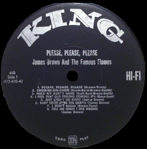 1959 James Brown & The Famous Flames " Please , Please , Please " King Records K 610 [ US ] 