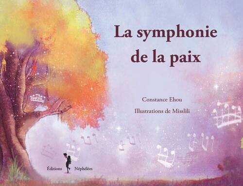 Chronique La symphonie de la paix de Constance Ehou
