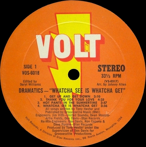 The Dramatics : Album " Whatcha See Is Whatcha Get " Volt Records VOS-6018 [US]