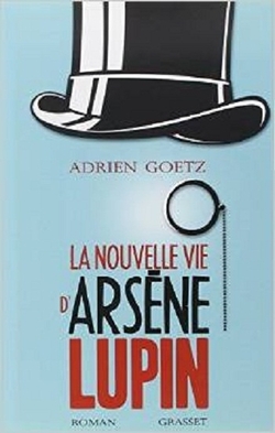 La nouvelle vie d'Arsène Lupin