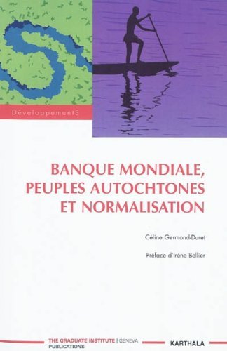 Banque mondiale, peuples autochtones et normalisation