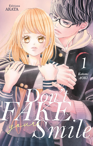 Don't fake your smile tome 1