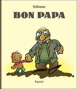 "Bon papa", Stibane 