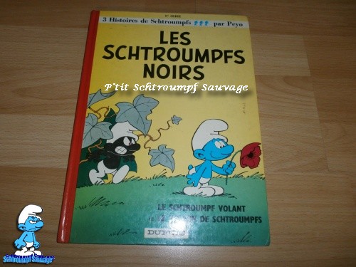 BD " Les Schtroumpfs Noirs " T.1